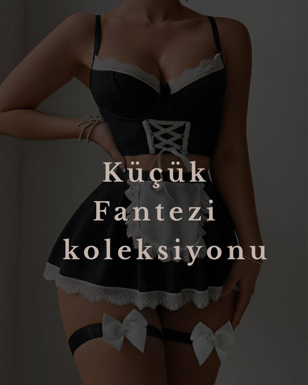 NUANİGHT Küçük Beden - Fantezi Koleksiyonu